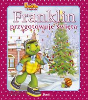 Franklin przygotowuje wita, Bourgeois Paulette