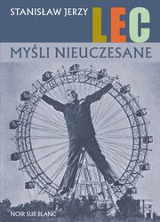 Myli nieuczesane, Lec Stanisaw Jerzy