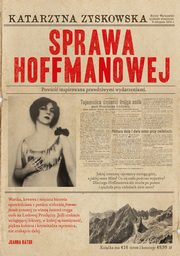 Sprawa Hoffmanowej, Zyskowska Katarzyna