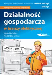 Dziaalno gospodarcza w brany elektrycznej, Michalak Maria, Sienna Magorzata