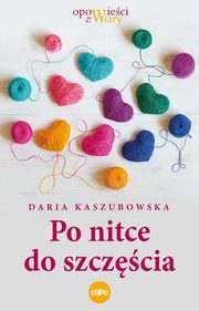 Po nitce do szczcia, Kaszubowska Daria