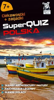 ksiazka tytu: Kapitan Nauka SuperQuiz Polska autor: Majewska Maria