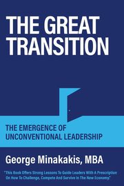 The Great Transition, Minakakis George