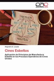 Cines Esbeltos, Losada Alejandro E.