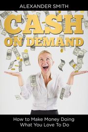 Cash on Demand, Smith Alexander