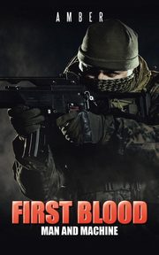 First Blood, Amber