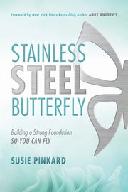 Stainless Steel Butterfly, Pinkard Susie