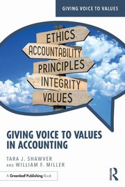 Giving Voice to Values in Accounting, Shawver Tara J.