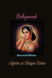 Bollywood, Sario Azhar ul Haque