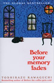 Before Your Memory Fades, Toshikazu Kawaguchi