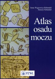 Atlas osadu moczu, Wgrowicz-Rebandel Irena, Rebandel Hanryk