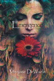 ksiazka tytu: Emergence autor: DeWaele Marjorie