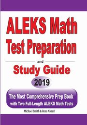 ALEKS Math Test Preparation and study guide, Smith Michael