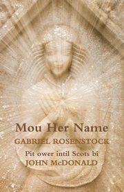 Mou Her Name, Rosenstock Gabriel