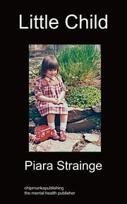 Little Child, Strainge Piara