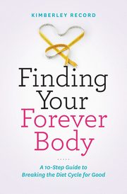 Finding Your Forever Body, Record Kimberley