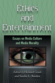 Ethics and Entertainment, 