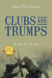 Clubs Are Trumps, Jorgenson Kregg P. J.