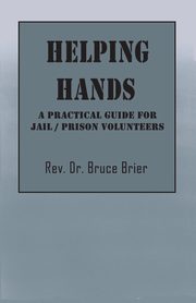 Helping Hands, Brier Rev Dr Bruce