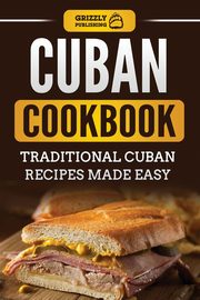 Cuban Cookbook, Publishing Grizzly