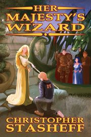 Her Majesty's Wizard, Stasheff Christopher