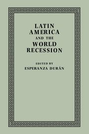 Latin America and the World Recession, 