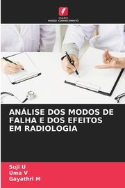 ANLISE DOS MODOS DE FALHA E DOS EFEITOS EM RADIOLOGIA, U Suji