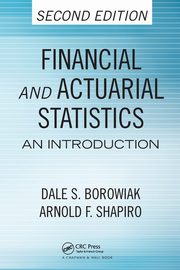 Financial and Actuarial Statistics, Borowiak Dale S.