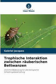 Trophische Interaktion zwischen ruberischen Bettwanzen, Jacques Gabriel