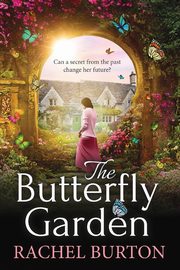The Butterfly Garden, Burton Rachel