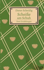 Scheie am Schuh, Scheidig Dieter