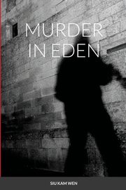 Murder in Eden, SIU KAM WEN