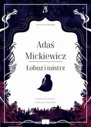 Ada Mickiewicz. obuz i mistrz, Skworz Jakub