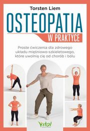 Osteopatia w praktyce, Torsten Liem