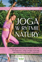 Joga w rytmie natury, Reinhardt Kassandra