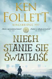 Niech stanie si wiato, Follett Ken