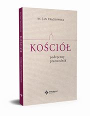 Koci. Podrczny Przewodnik, Frckowiak Jan