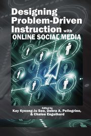 Designing Problem-Driven Instruction with Online Social Media, 