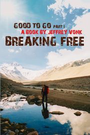 Breaking Free, Vonk Jeffrey
