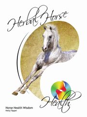 Herbal Horse Health, Tapper Hetty