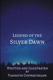 Legend of The Silver Dawn, Chonachalam Vaanathi