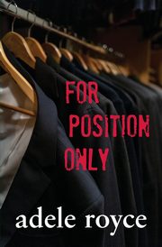 For Position Only, Royce Adele