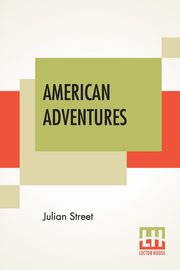 American Adventures, Street Julian