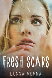 Fresh Scars, Mumma Donna
