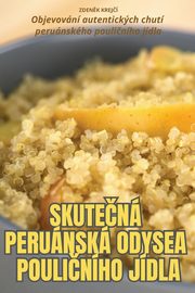 SKUTEN PERUNSK ODYSEA POULINHO JDLA, ZDENK KREJ