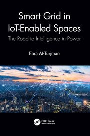 Smart Grid in IoT-Enabled Spaces, Al-Turjman Fadi