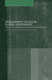 Development Issues in Global Governance, Bull Benedicte