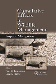 Cumulative Effects in Wildlife Management, 