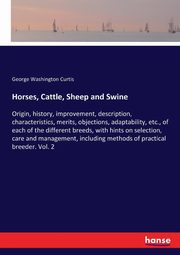 Horses, Cattle, Sheep and Swine, Curtis George Washington