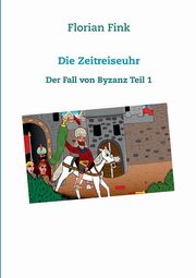 Die Zeitreiseuhr, Fink Florian